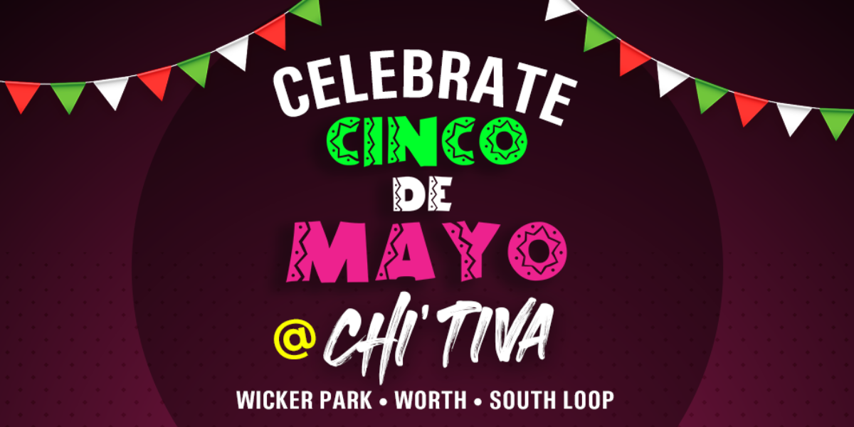 Cinco de Mayo at Chitiva