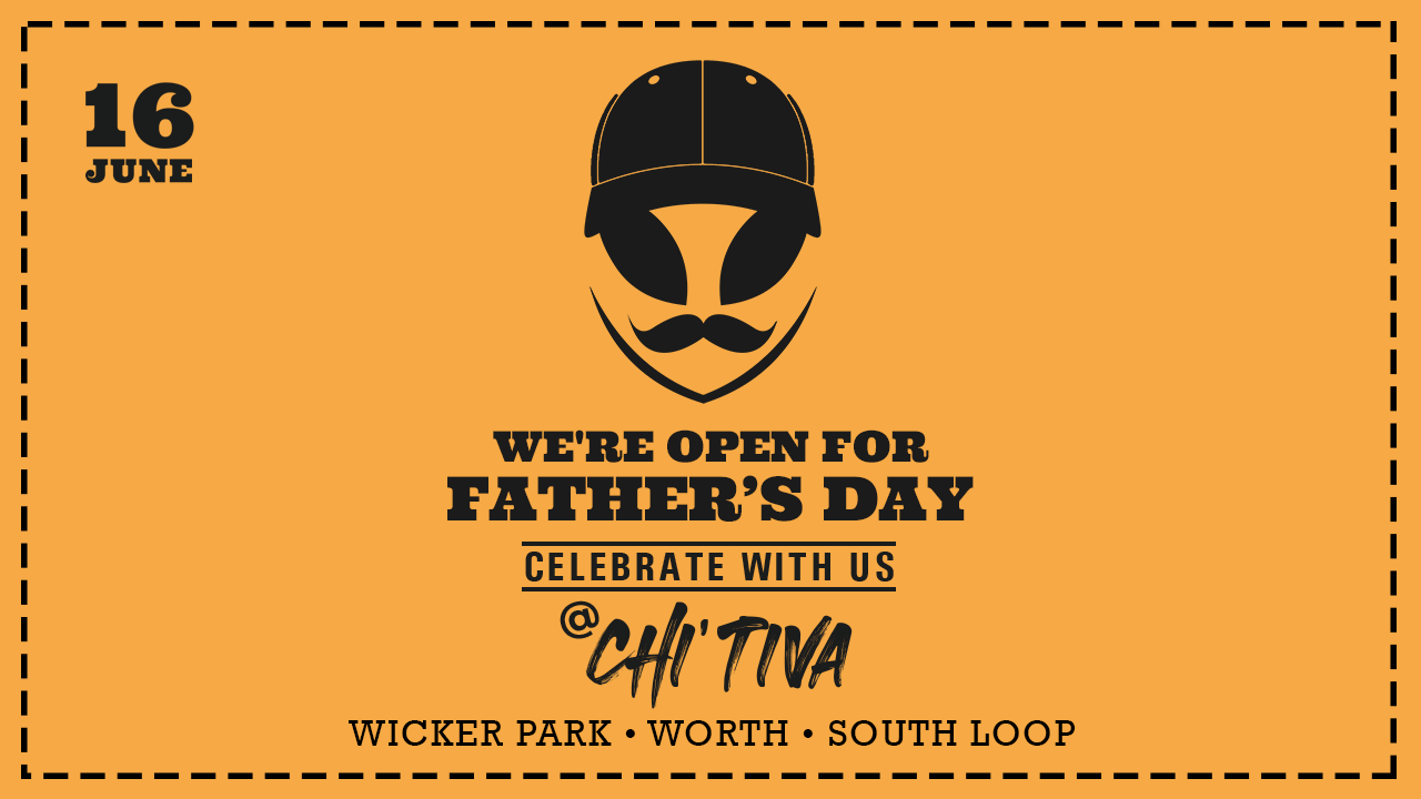 Join Us for a Cosmic Father’s Day at Chi’Tiva!